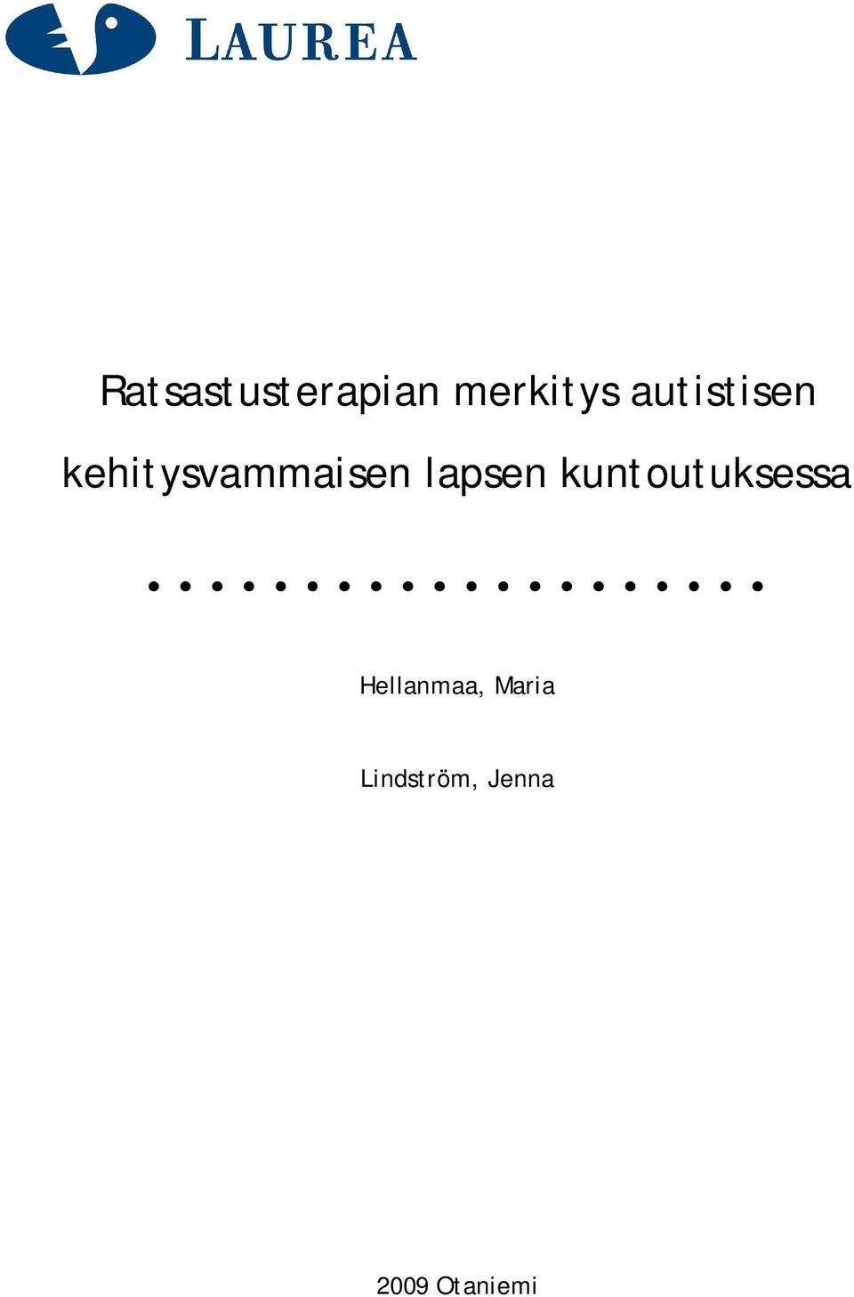 lapsen kuntoutuksessa