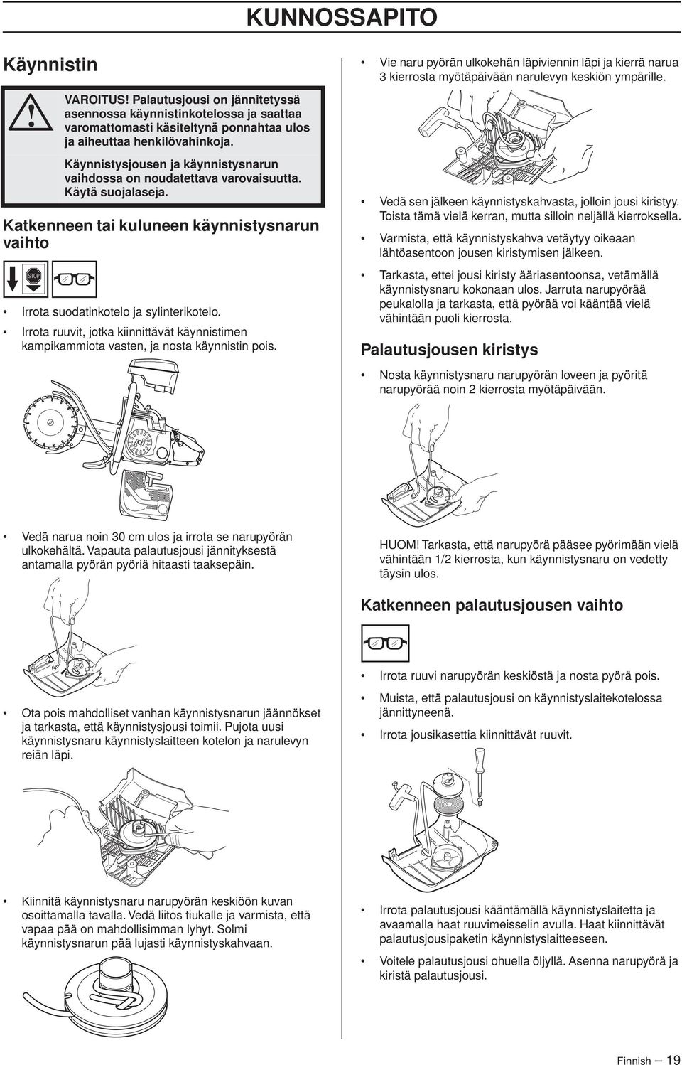 Irrota ruuvit, jotka kiinnittävät käynnistimen kampikammiota vasten, ja nosta käynnistin pois.