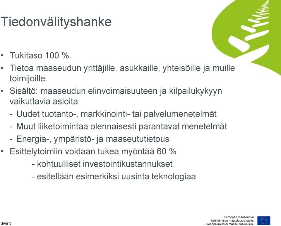 palvelumenetelmät - Muut liiketoimintaa olennaisesti parantavat menetelmät - Energia-, ympäristö- ja maaseututietous