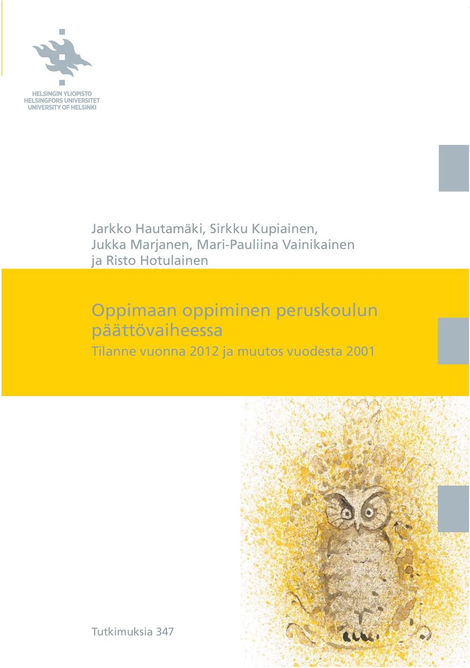 Hotulainen Oppimaan oppiminen peruskoulun