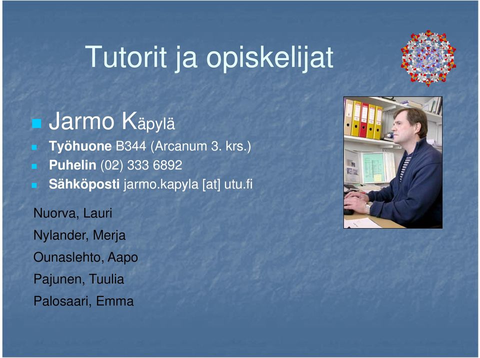 ) Puhelin (02) 333 6892 Sähköposti jarmo.