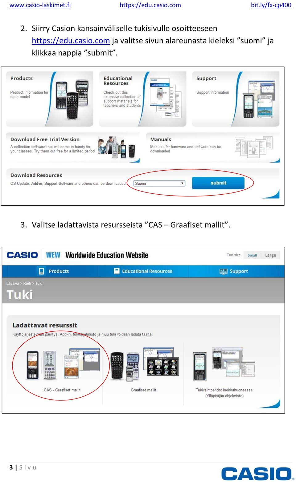 com ja valitse sivun alareunasta kieleksi suomi ja