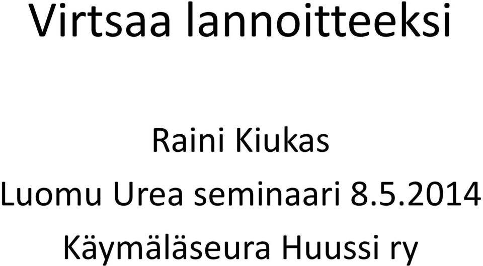 Urea seminaari 8.5.