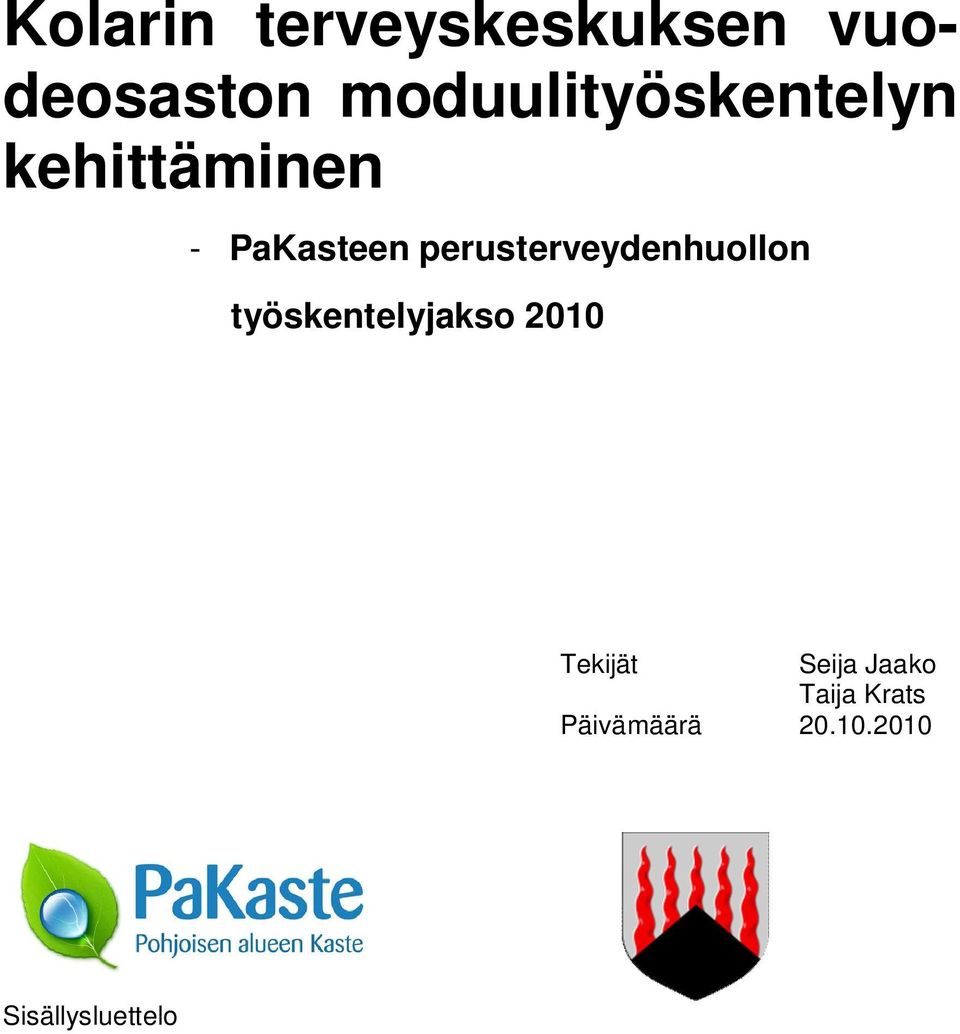 perusterveydenhuollon työskentelyjakso 2010