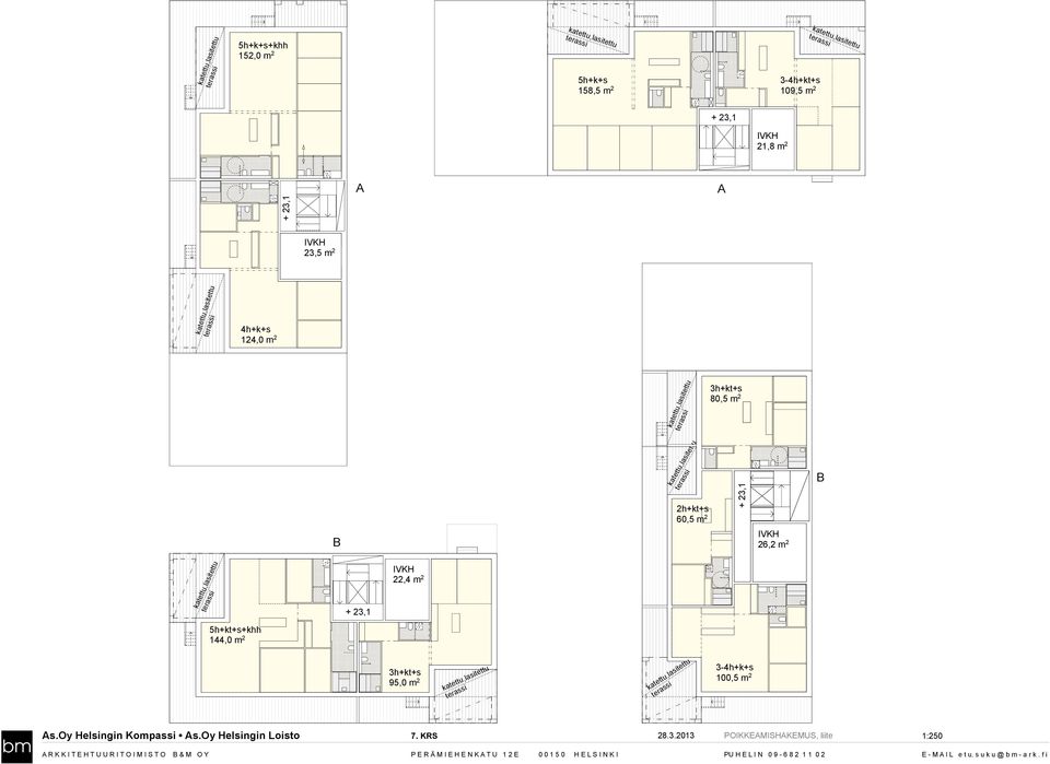 2 katettu,lasitettu terassi 60,5 m 2 + 23,1 IVKH 26,2 m 2 terassi katettu,lasitettu 5h+kt+s+khh 144,0 m 2 + 23,1 IVKH 22,4 m 2