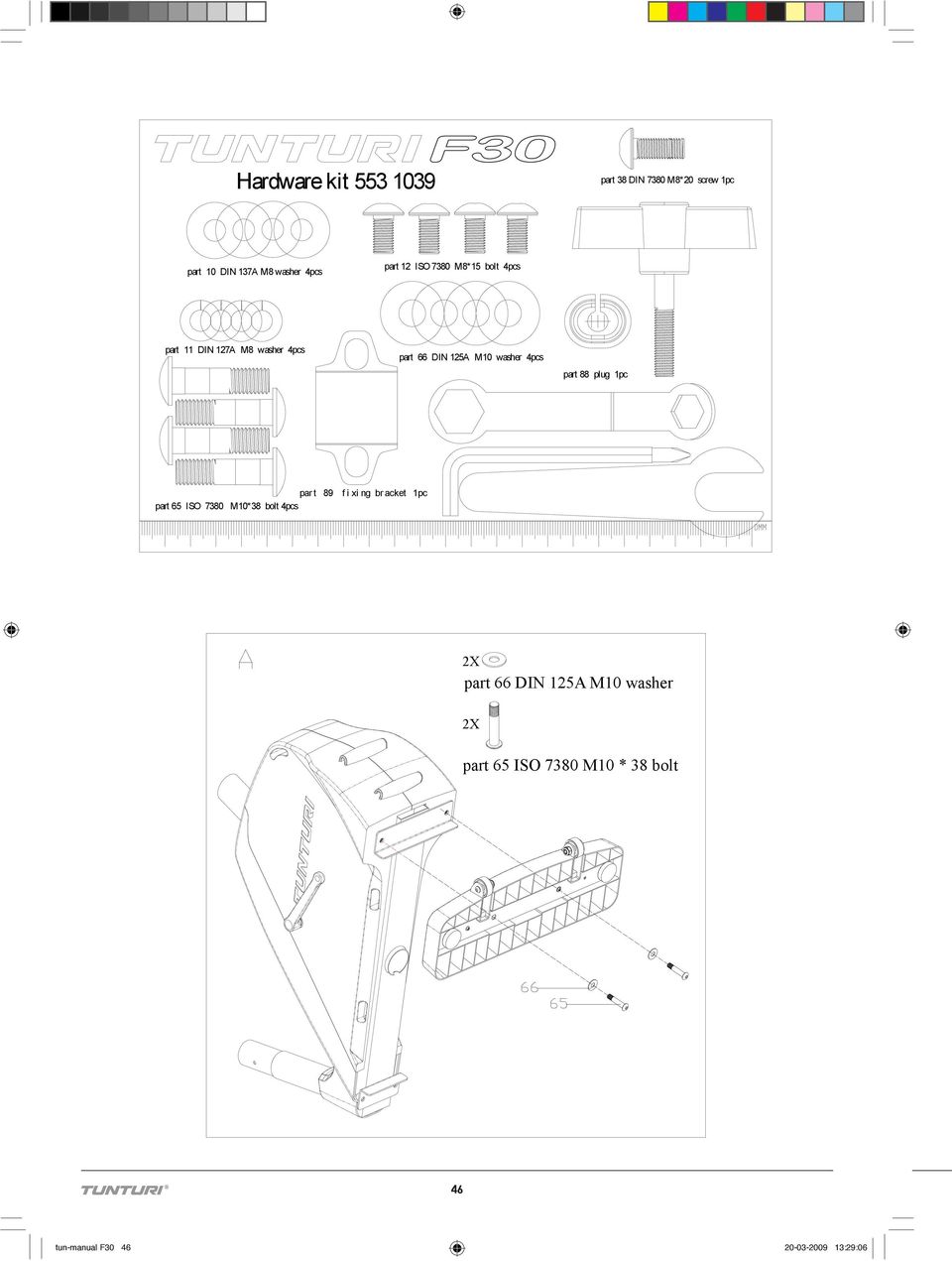 part 88 plug 1pc par t 89 part 65 ISO 7380 M10*38 bolt 4pcs f i xi ng br acket 1pc 2X part 66