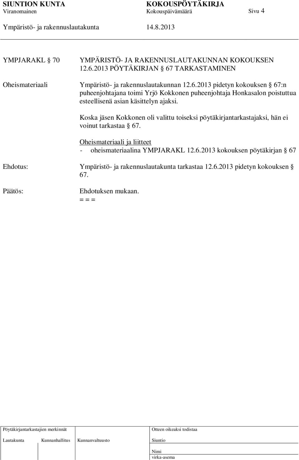 TARKASTAMINEN Oheismateriaali Ympäristö- ja rakennuslautakunnan 12.6.