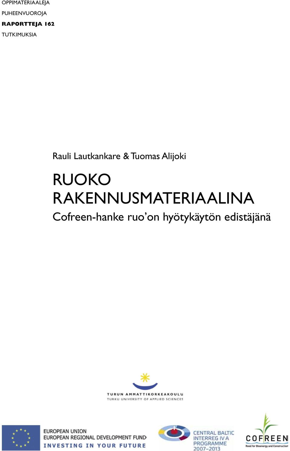 Lautkankare & Tuomas Alijoki RUOKO