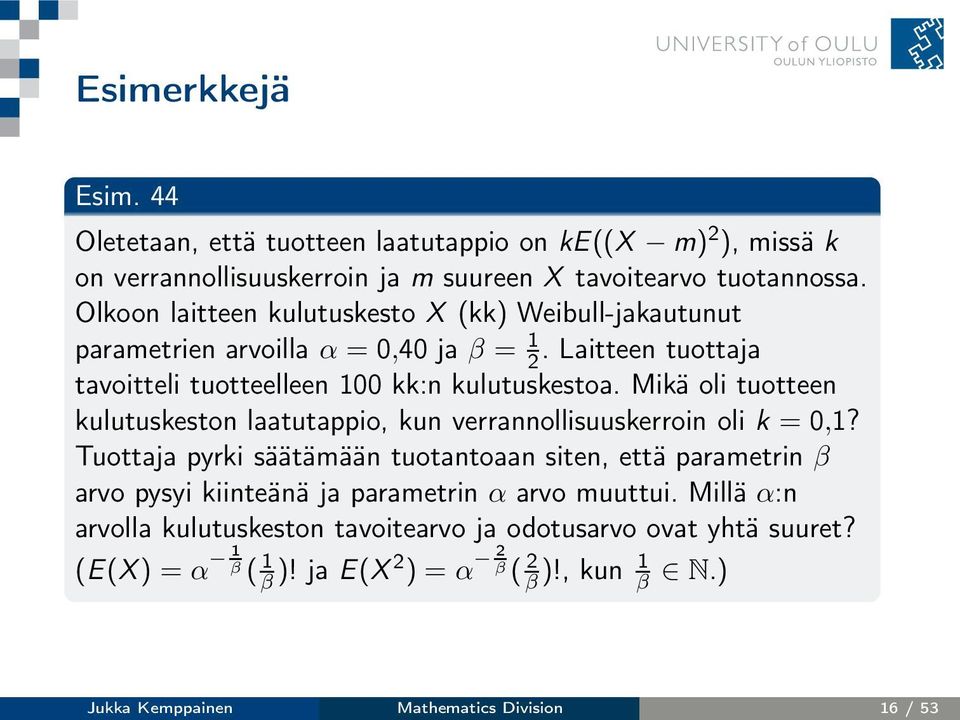 Mikä oli tuotteen kulutuskeston laatutappio, kun verrannollisuuskerroin oli k = 0,1?