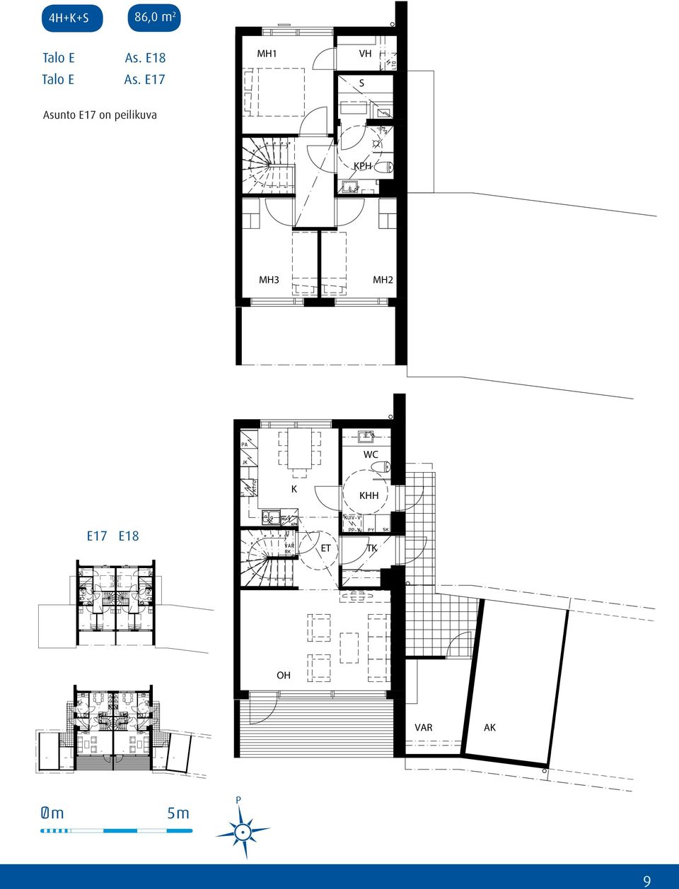 E17 Asunto E17 on peilikuva AN HILLANUA, TALO E Huoneiopohja 4H++ 86,0 m² 07.02.