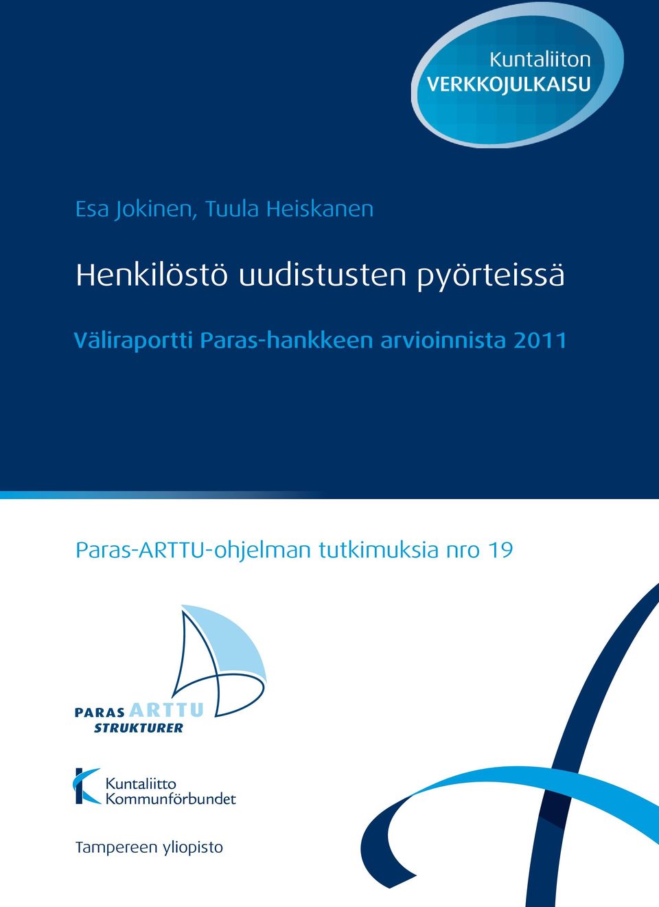 Paras-hankkeen arvioinnista 2011