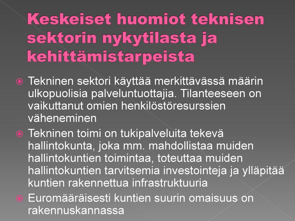 tekevä hallintokunta, joka mm.