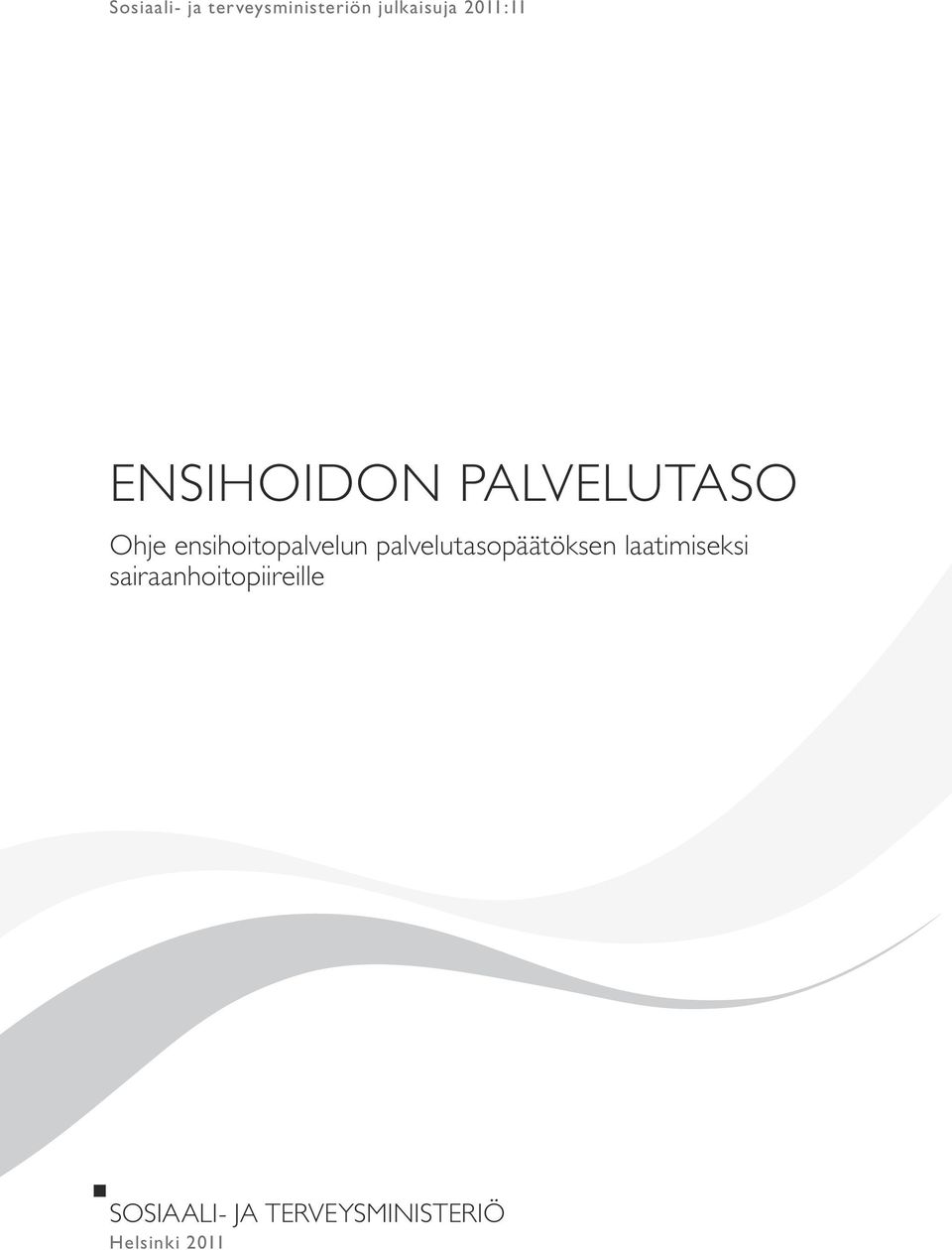 ensihoitopalvelun palvelutasopäätöksen