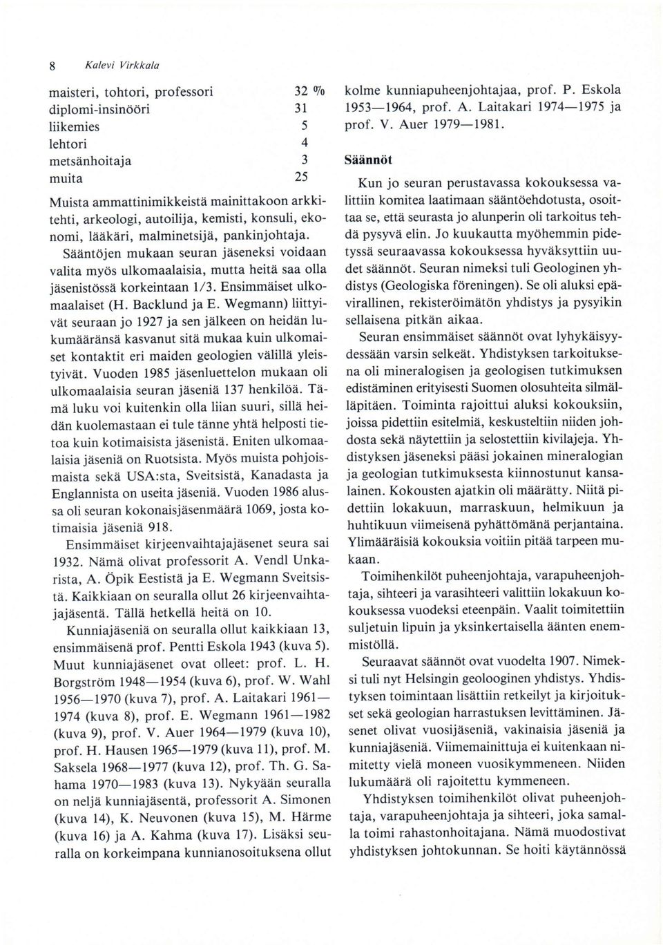 Ensimmäiset ulkomaalaiset (H. Backlund ja E.