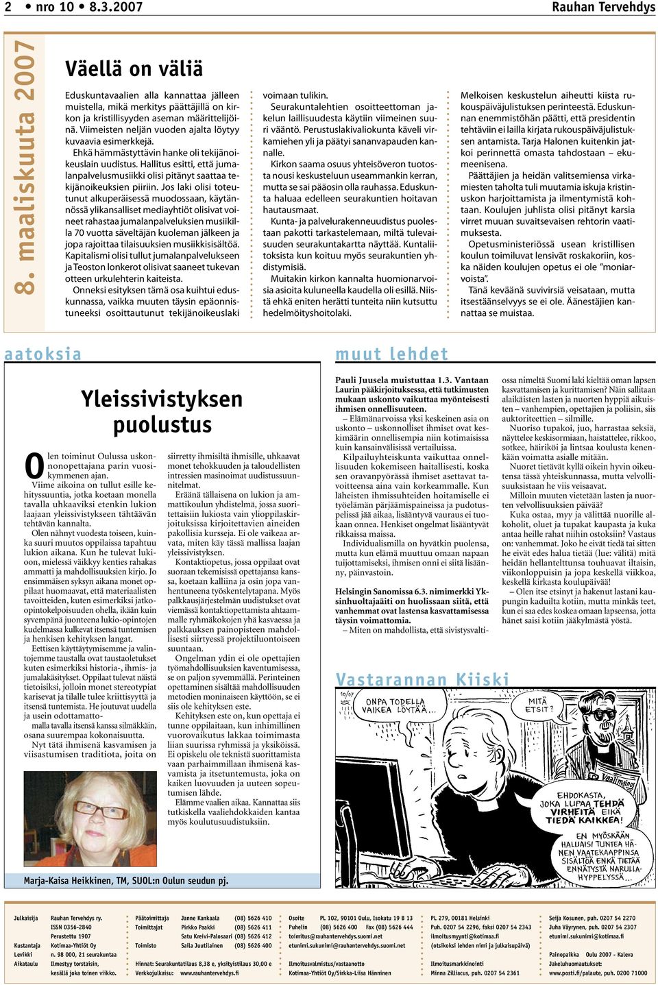Hallitus esitti, että jumalanpalvelusmusiikki olisi pitänyt saattaa tekijänoikeuksien piiriin.