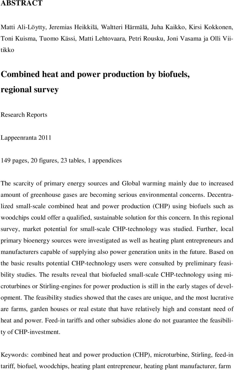 increased amount of greenhouse gases are becoming serious environmental concerns.