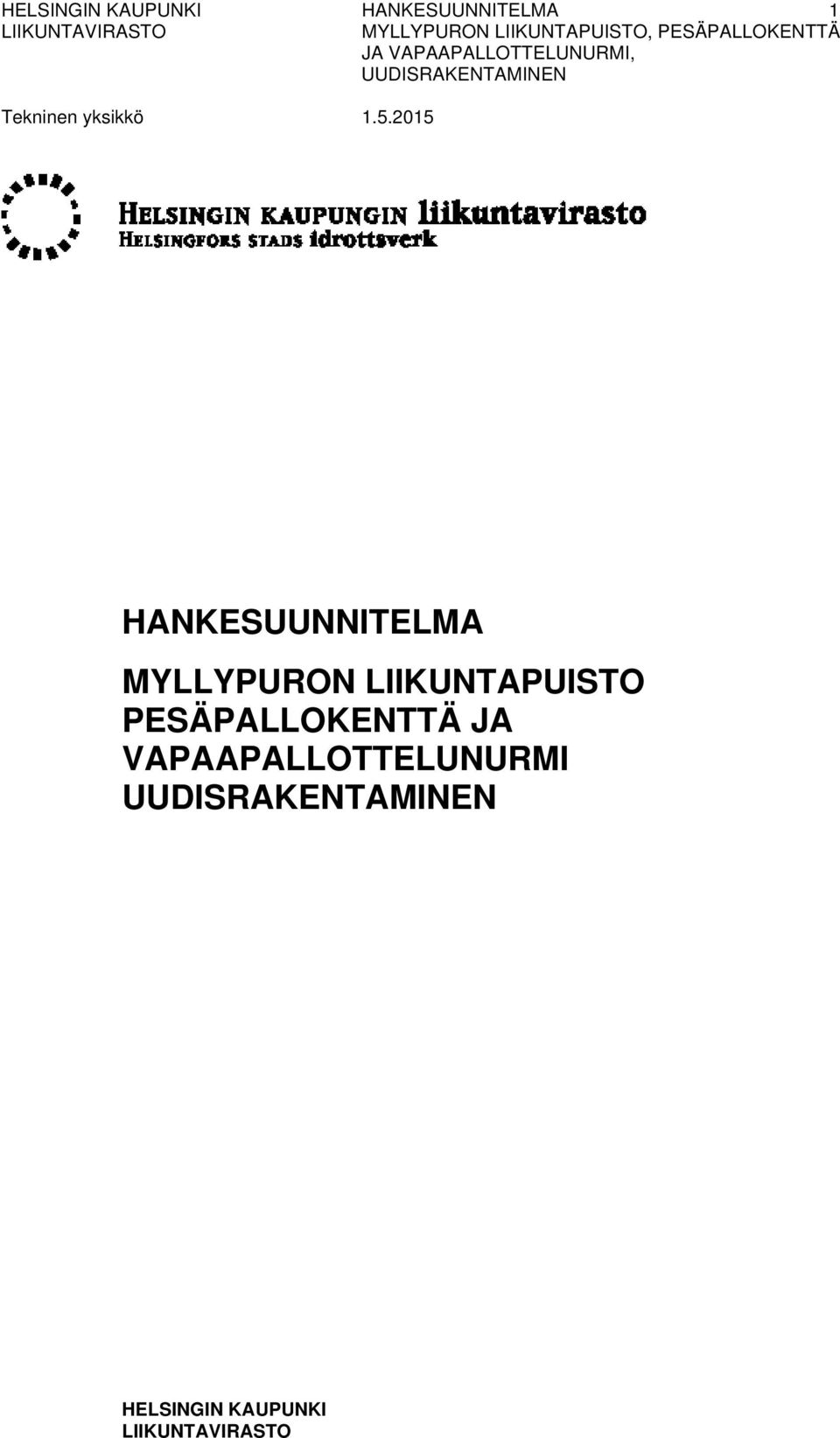 HANKESUUNNITELMA MYLLYPURON