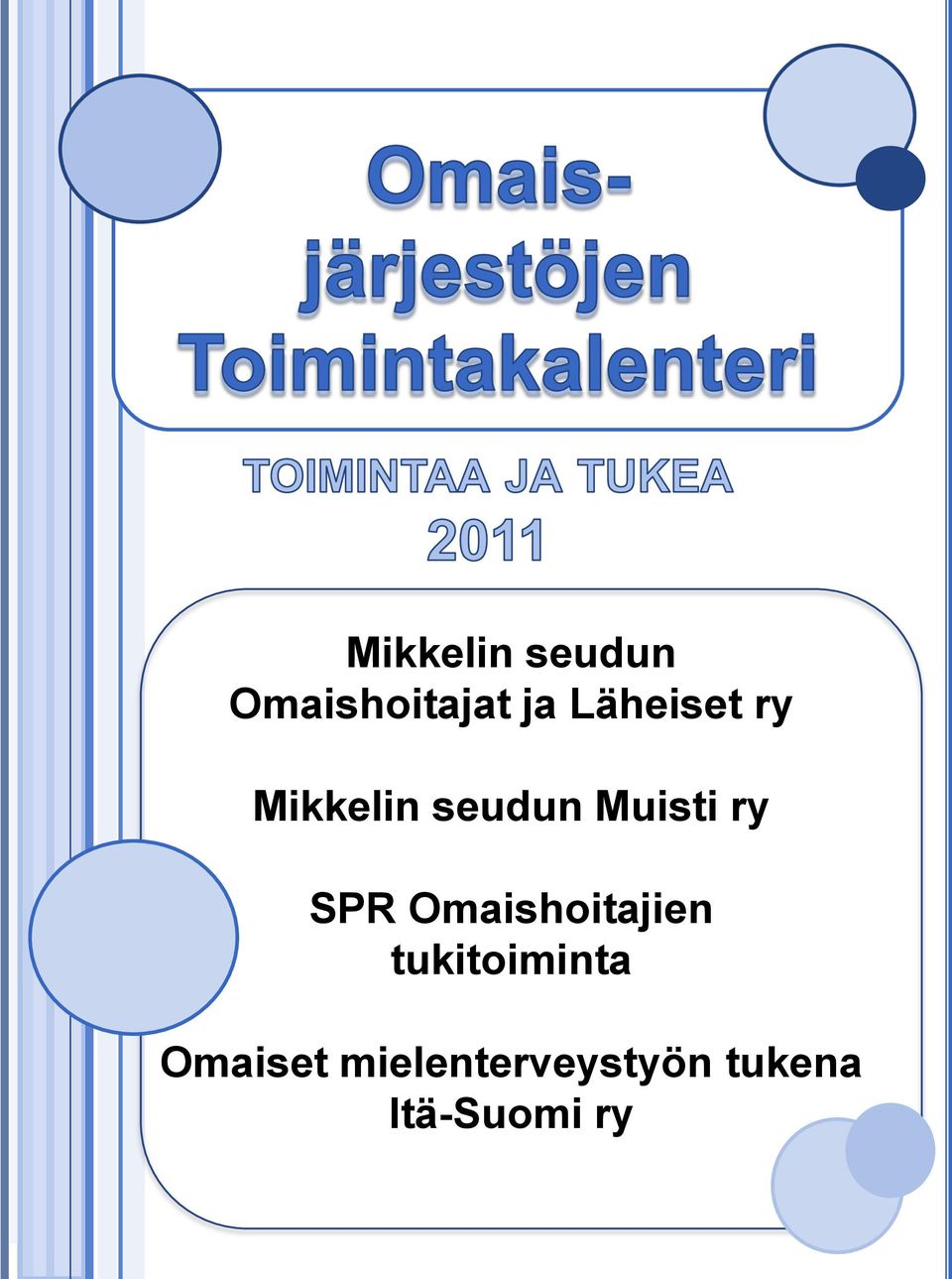 ry SPR Omaishoitajien tukitoiminta