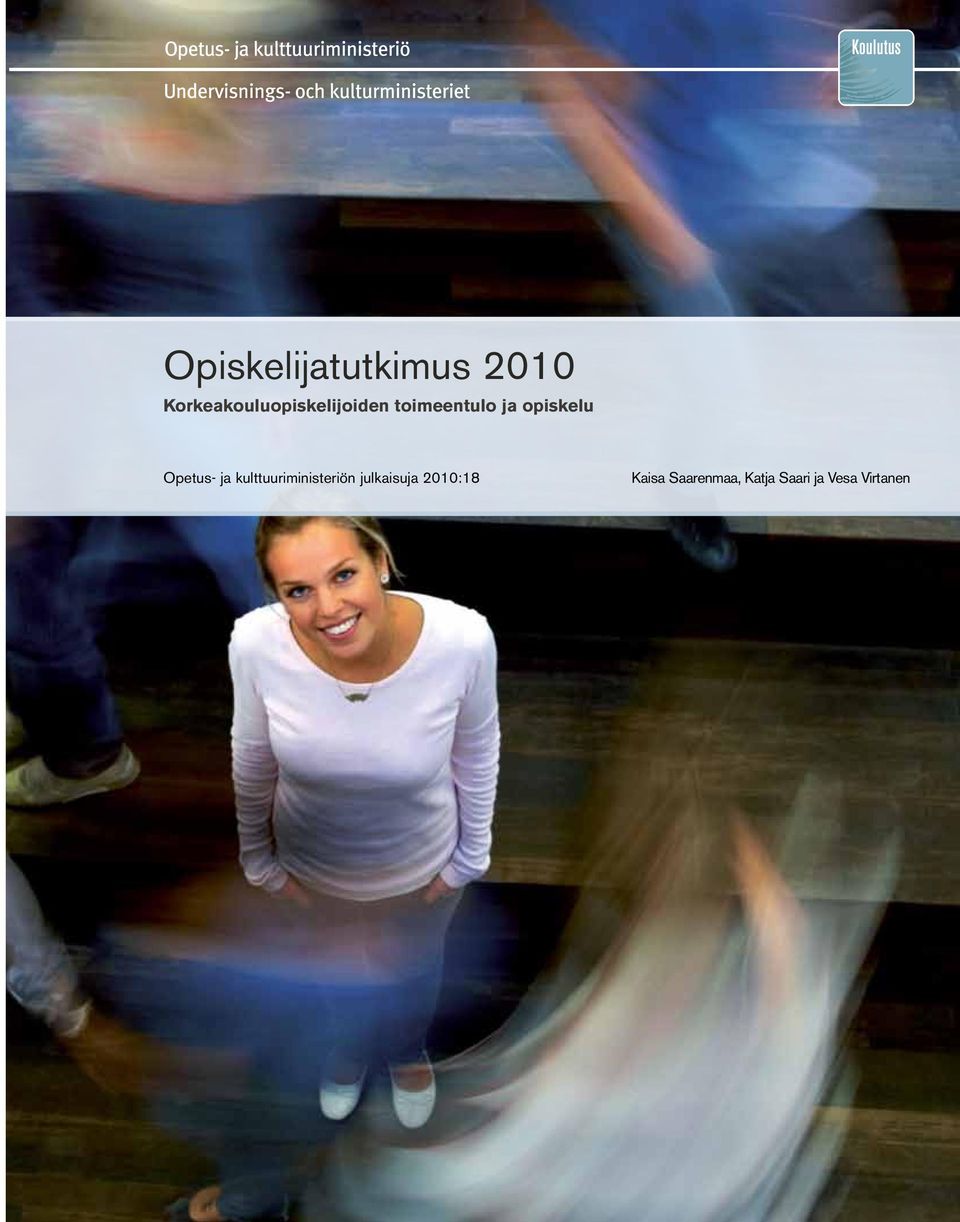 opiskelu Opetus- ja kulttuuriministeriön