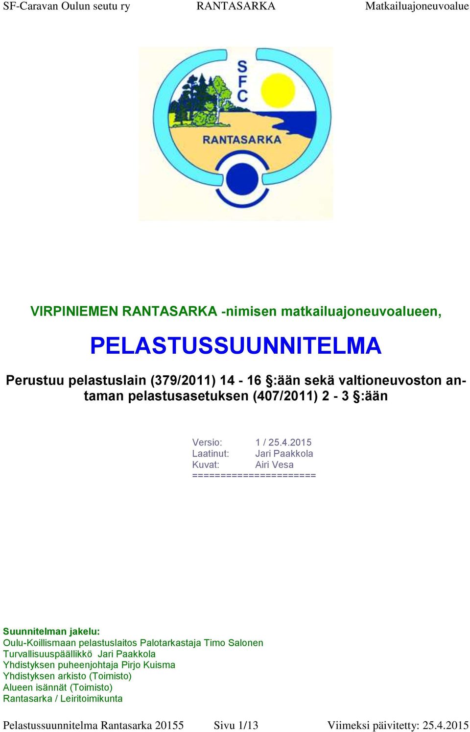 7/2011) 2-3 :ään Versio: 1 / 25.4.