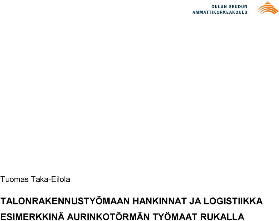 HANKINNAT JA LOGISTIIKKA