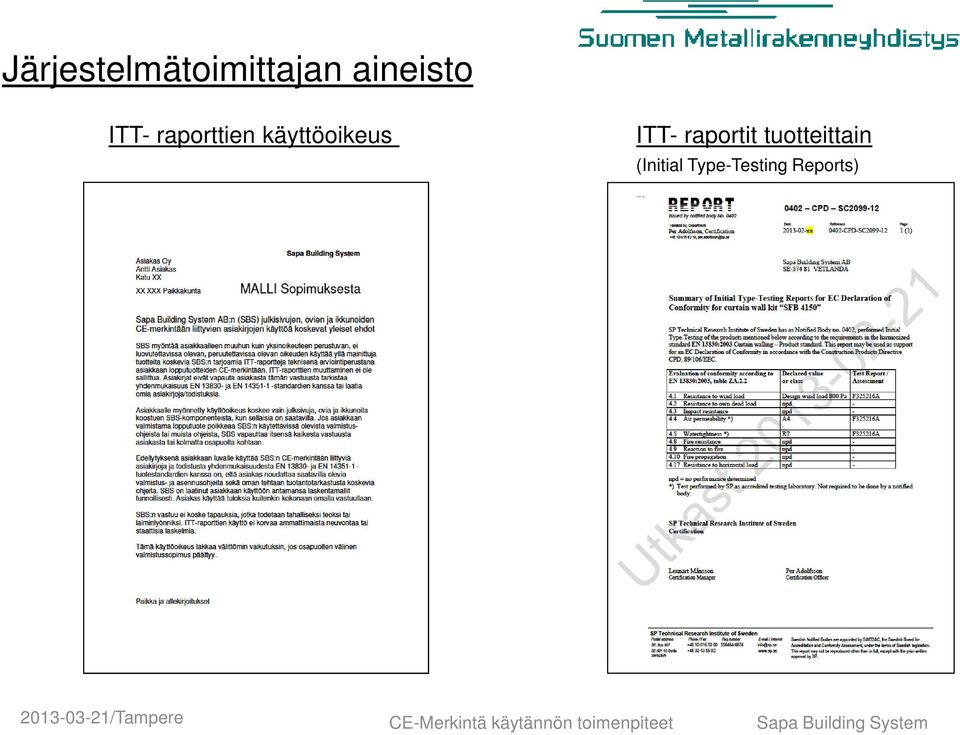 Järjestelmätoimittajan aineisto erkinnän ITT-