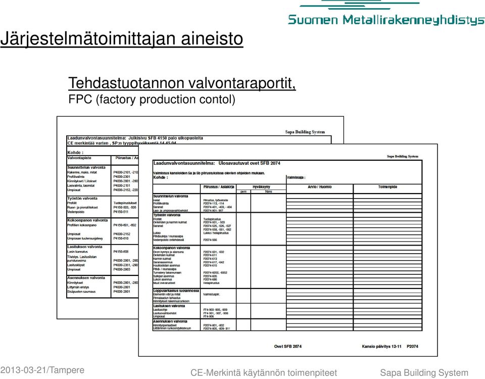 erkinnän Tehdastuotannon