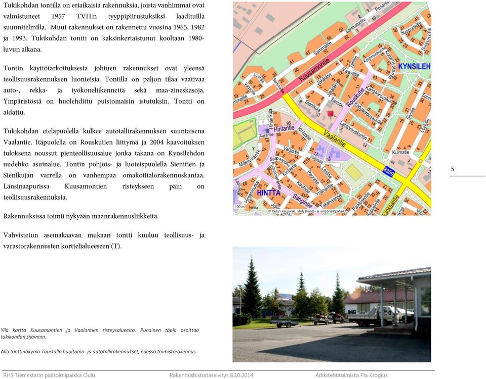 Punainen täplä osoittaa tukikohdan sijainnin.