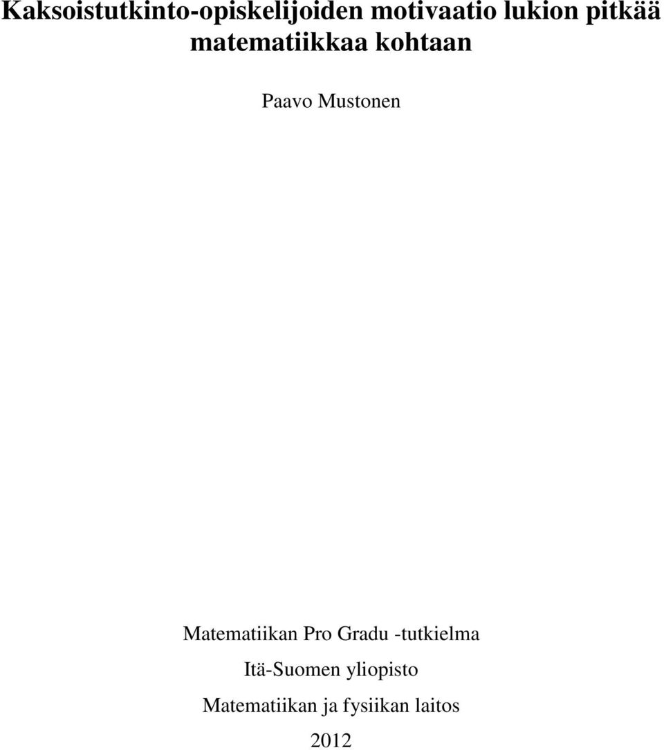 Mustonen Matematiikan Pro Gradu -tutkielma