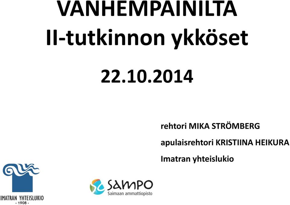 2014 rehtori MIKA STRÖMBERG
