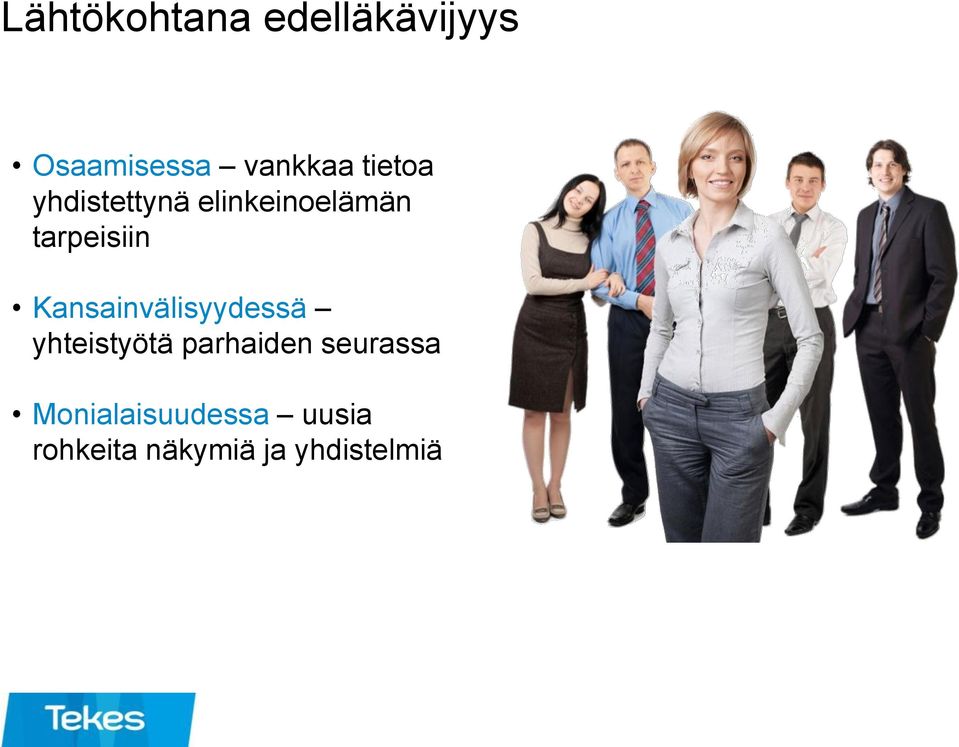 Kansainvälisyydessä yhteistyötä parhaiden