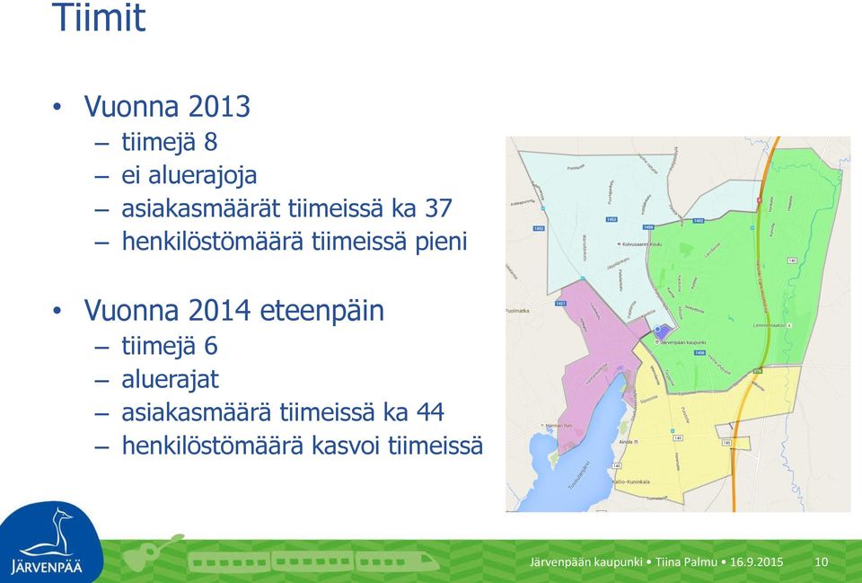 eteenpäin tiimejä 6 aluerajat asiakasmäärä tiimeissä ka 44