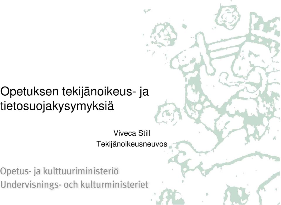 tietosuojakysymyksiä