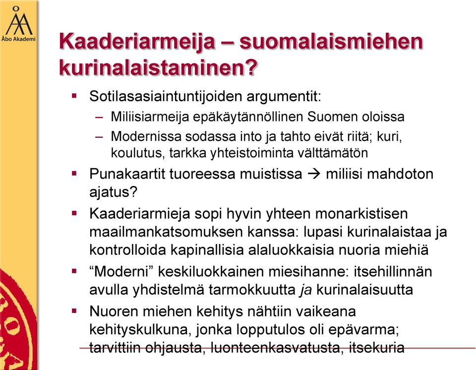 välttämätön Punakaartit tuoreessa muistissa miliisi mahdoton ajatus?