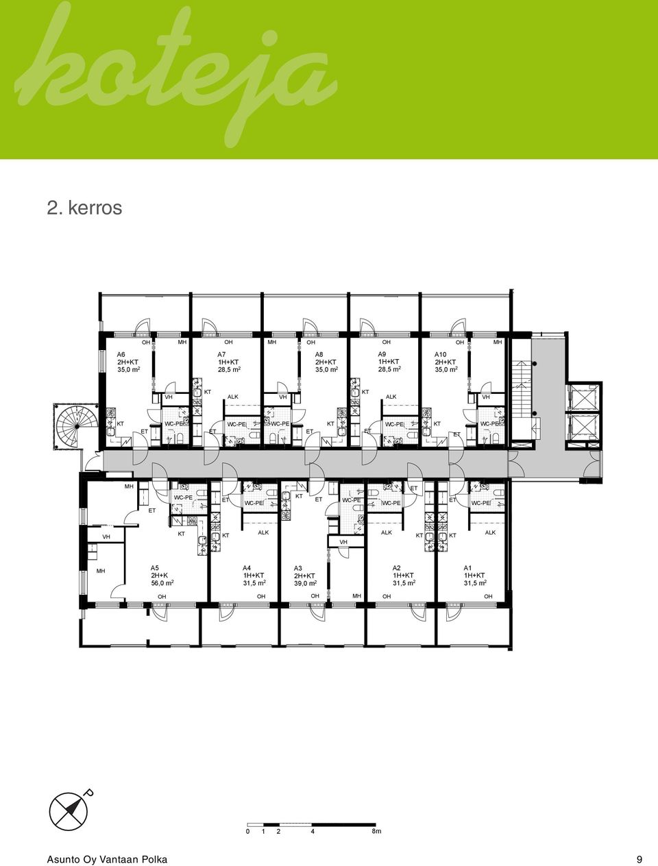 2H+ A9 1H+ 28,5 m 2 A10 2H+ A5 2H+K 48,5 m 2 A4 2H+ 39,0 m 2 A3 2H+ 39,0 m 2 A2 1H+ 31,5