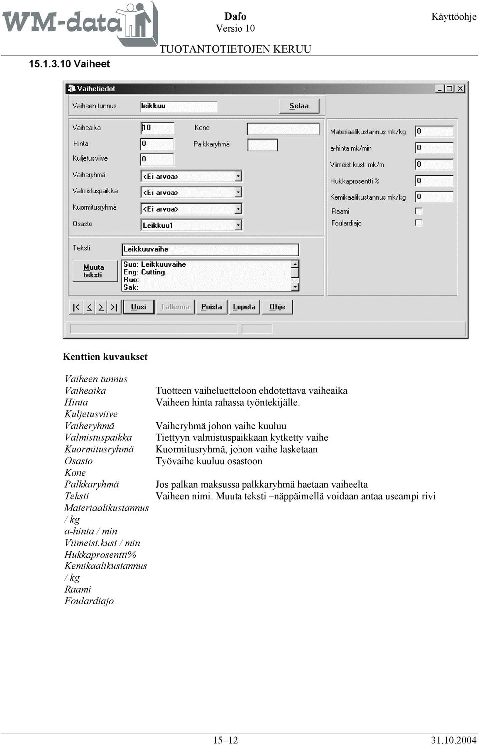 kg a-hinta / min Viimeist.