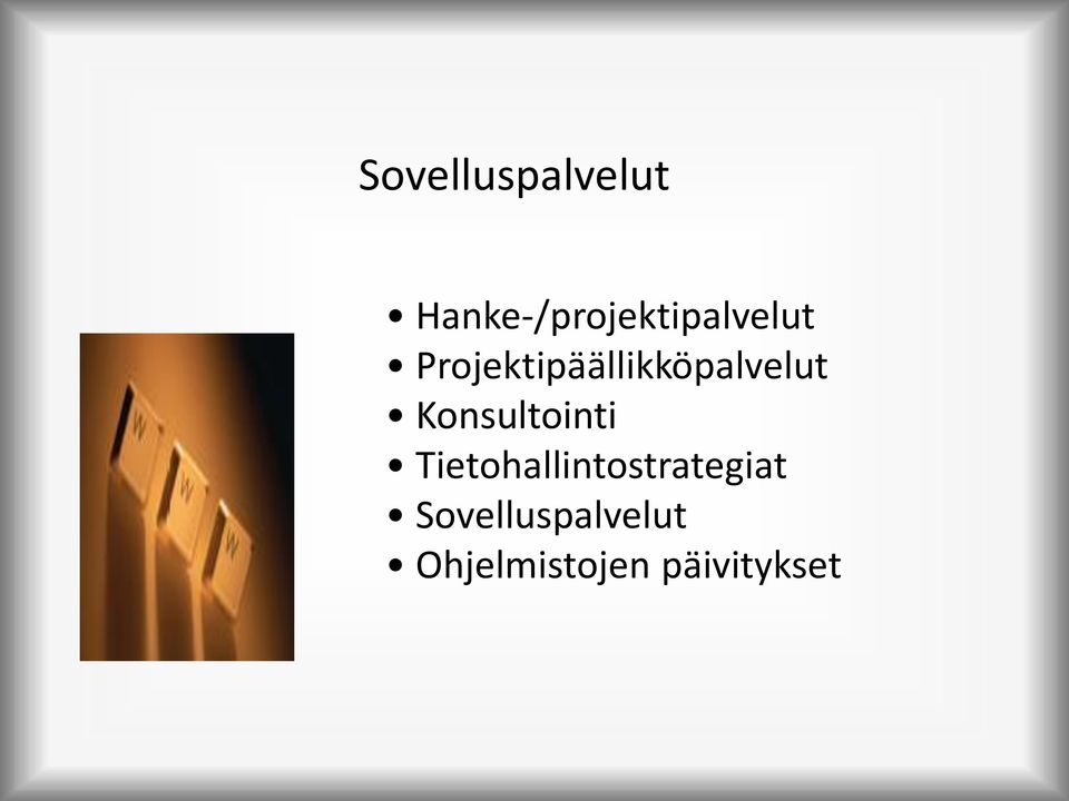 Projektipäällikköpalvelut