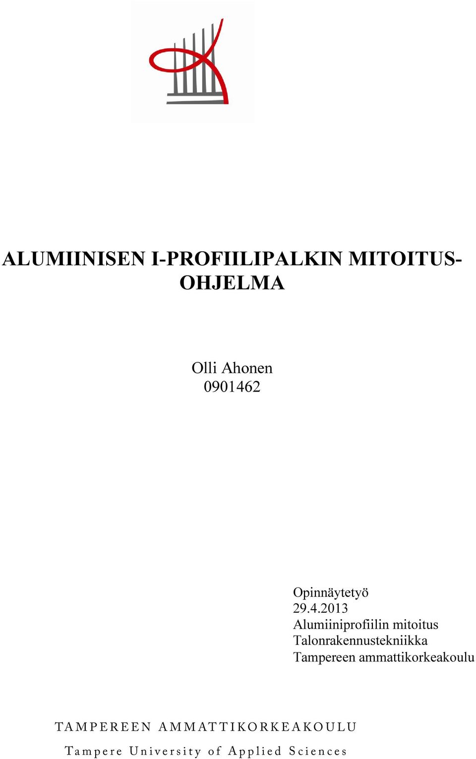 29.4.2013 Alumiiniprofiilin mitoitus