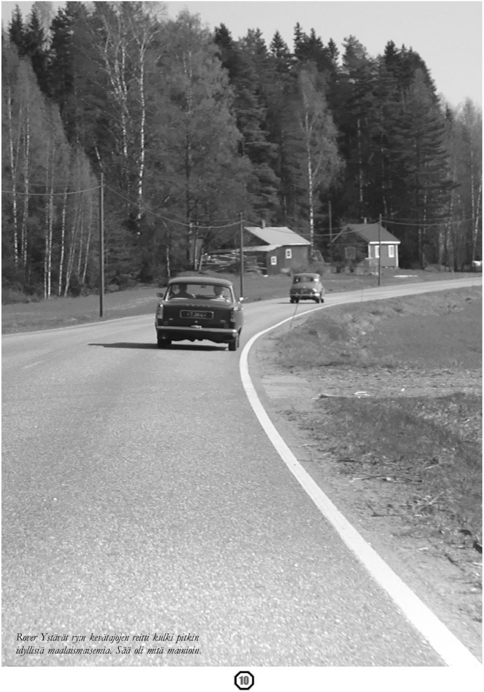 pitkin idyllisiä