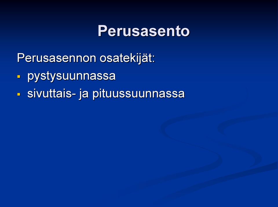 osatekijät: