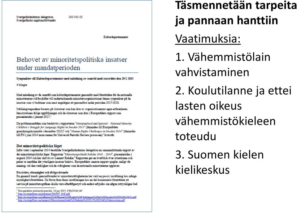 Vähemmistölain vahvistaminen 2.