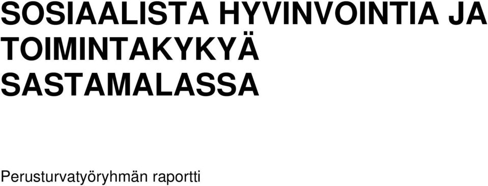 TOIMINTAKYKYÄ