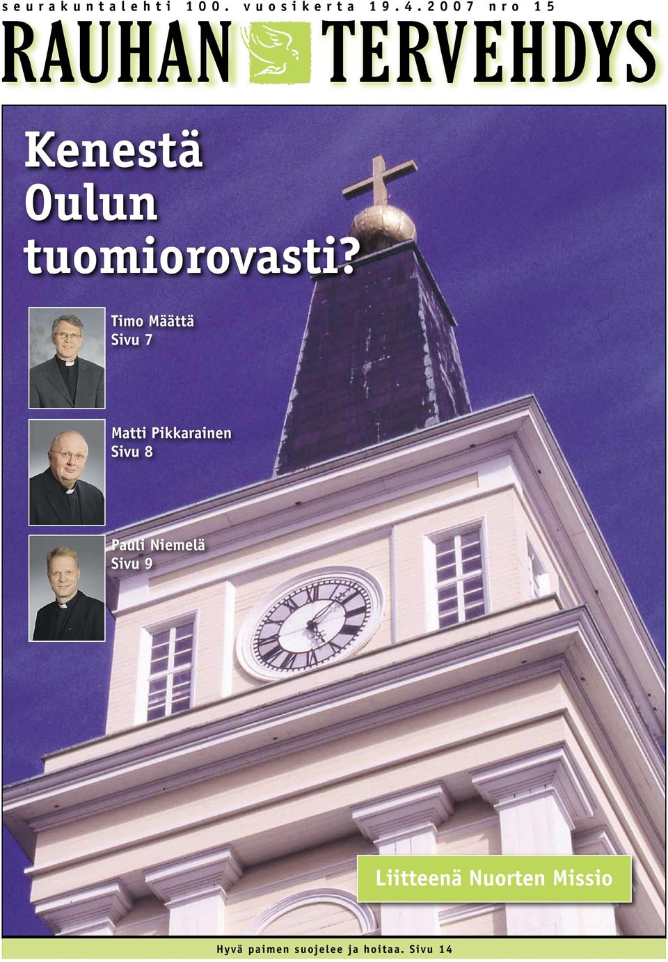 Timo Määttä Sivu 7 Matti Pikkarainen Sivu 8 Pauli Niemelä