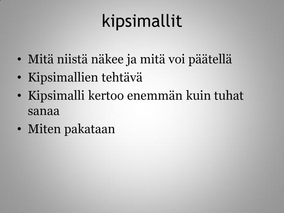 tehtävä Kipsimalli kertoo