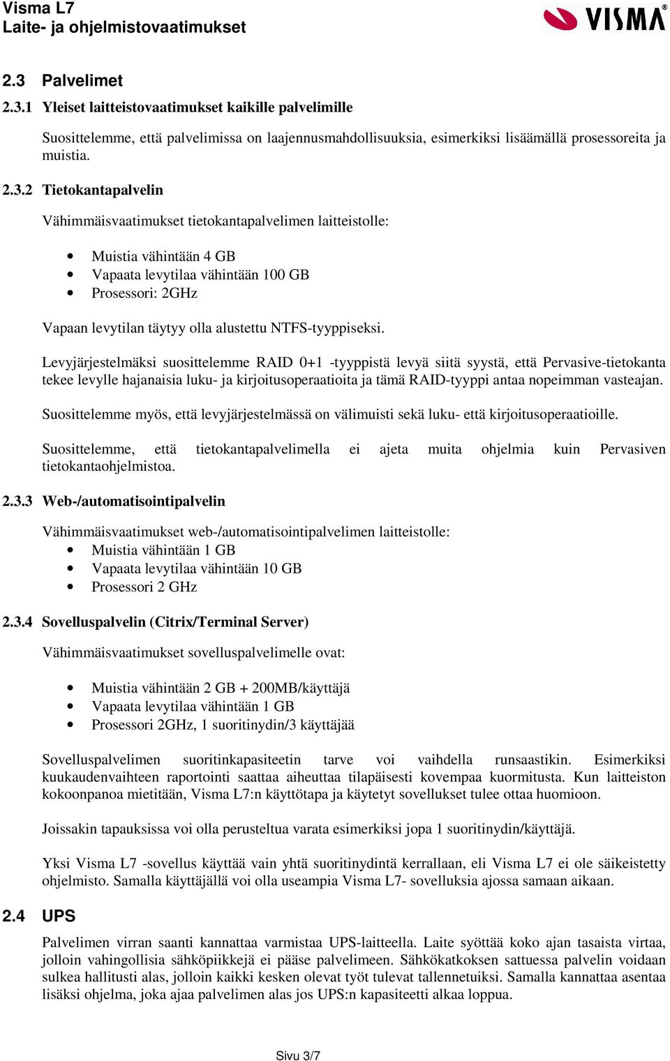 NTFS-tyyppiseksi.