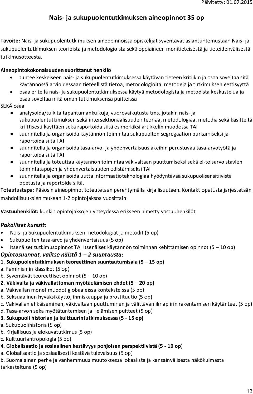 tieteidenvälisestä tutkimusotteesta.