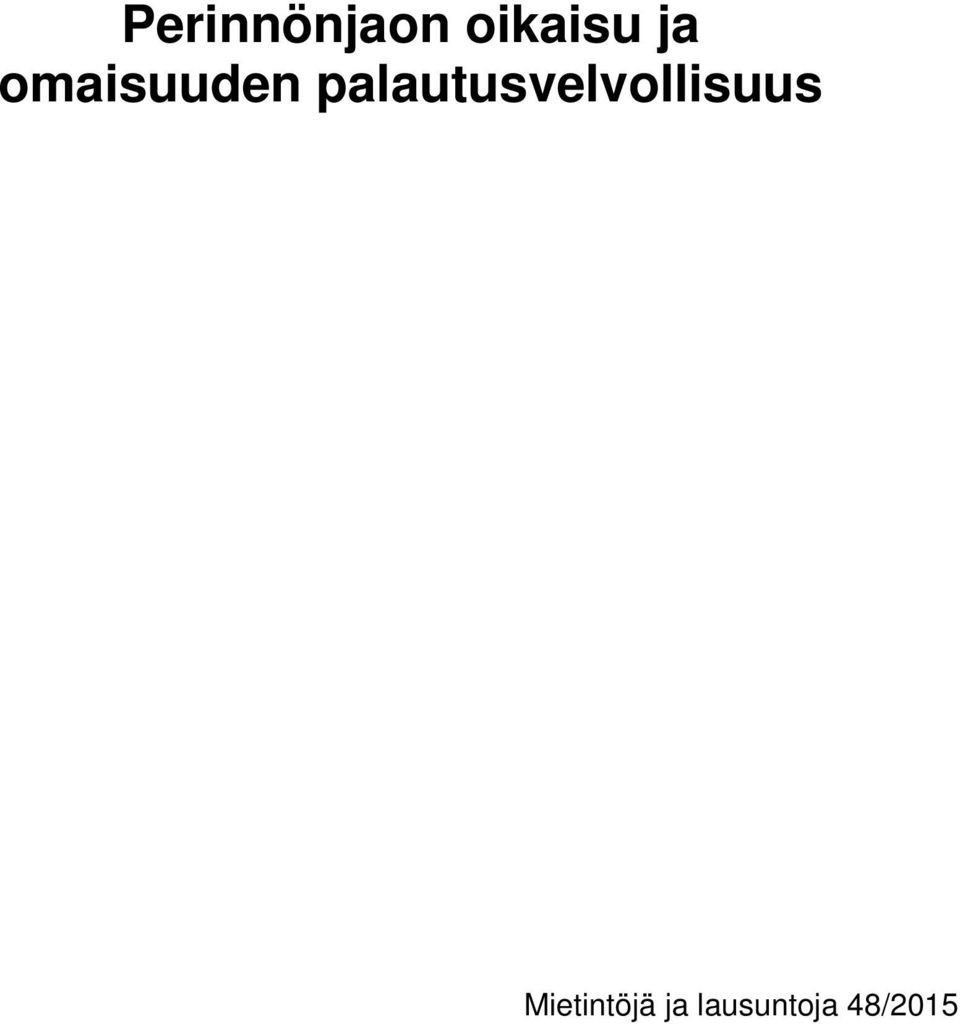 palautusvelvollisuus