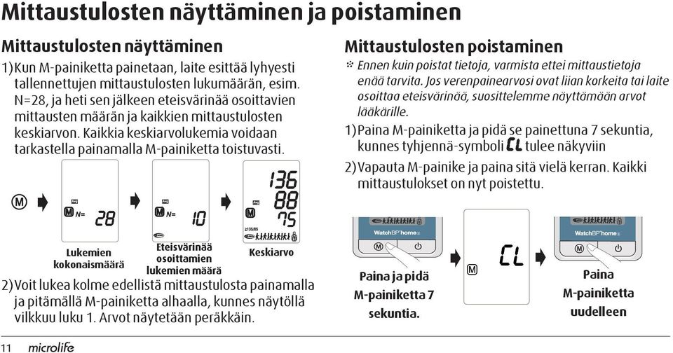 Mittaustulosten poistaminen * Ennen kuin poistat tietoja, varmista ettei mittaustietoja enää tarvita.