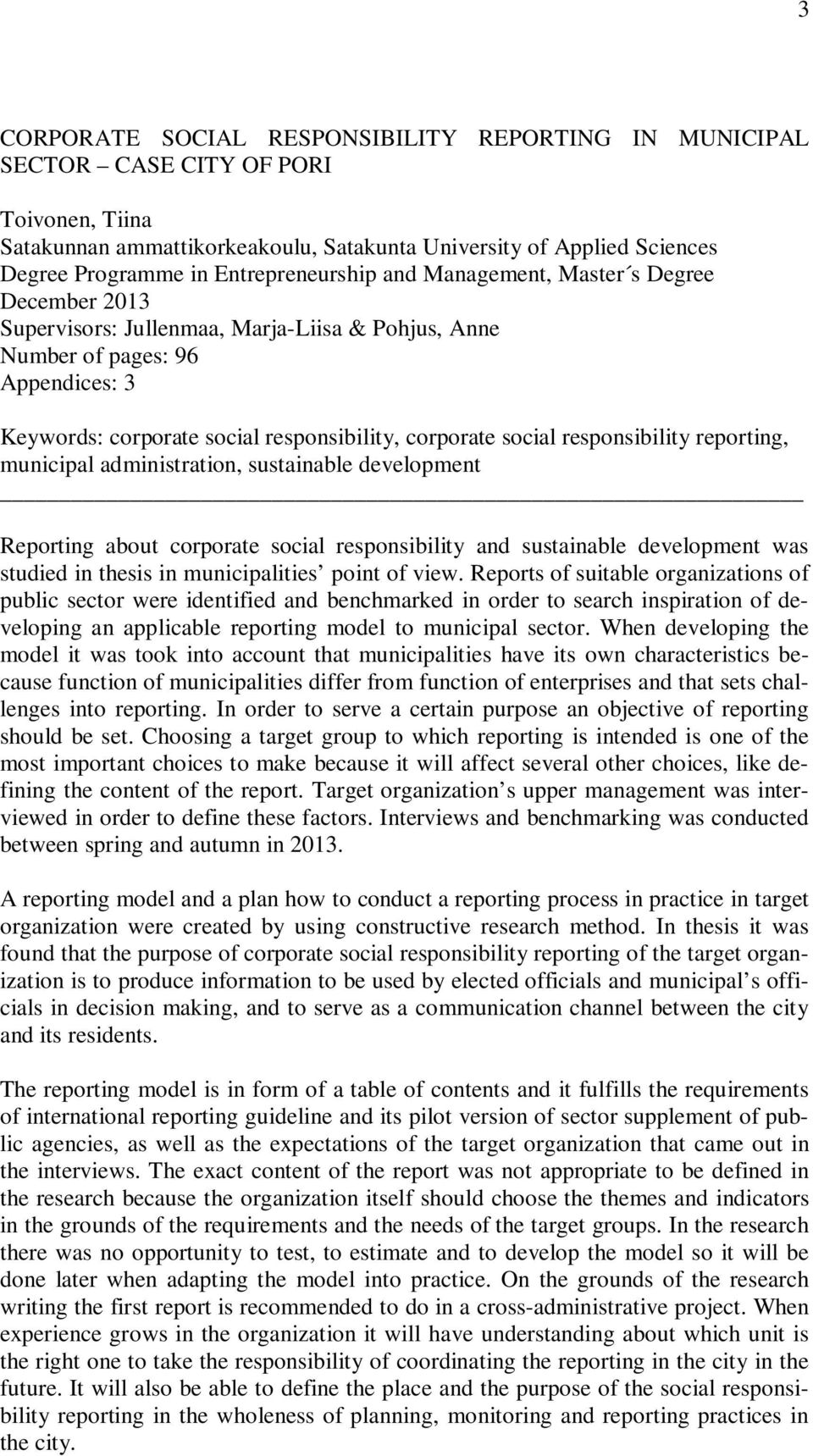 corporate social responsibility reporting, municipal administration, sustainable development Reporting about corporate social responsibility and sustainable development was studied in thesis in