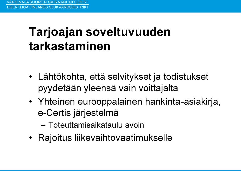 voittajalta Yhteinen eurooppalainen hankinta-asiakirja,